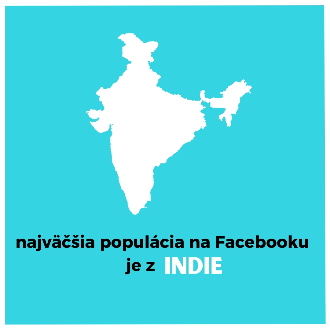 štatistické údaje Facebook, najväčšia populácia je z Indie